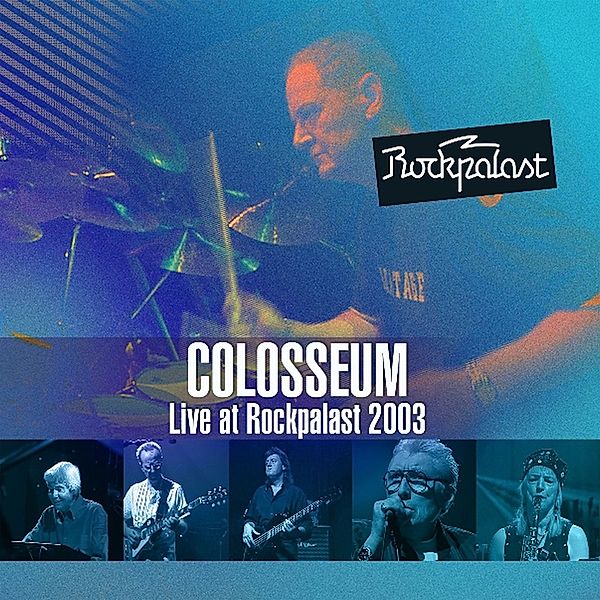 Live At Rockpalast 2003, Colosseum