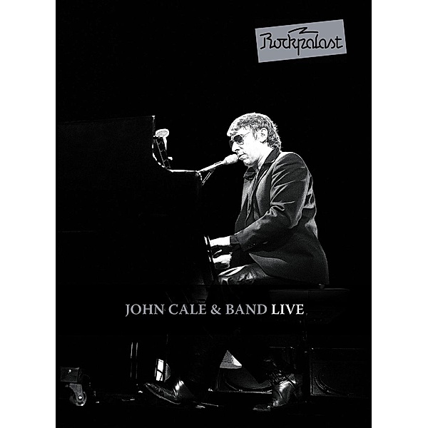 Live At Rockpalast, John Cale & Band