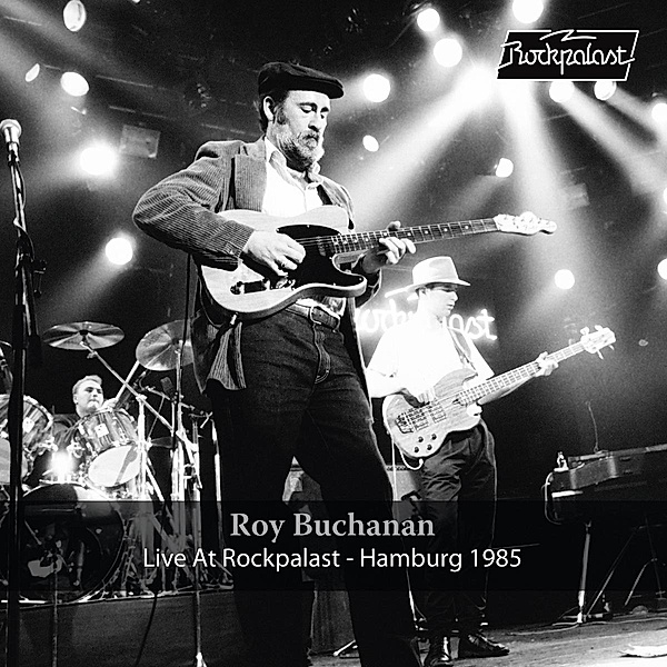 Live At Rockpalast (Hamburg 1985) (Vinyl), Roy Buchanan