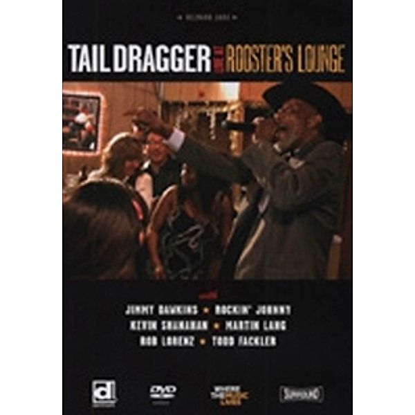 Live At Rooster'S Louge, Tail Dragger