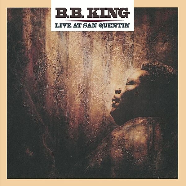 Live At San Quentin (Vinyl), B.b. King