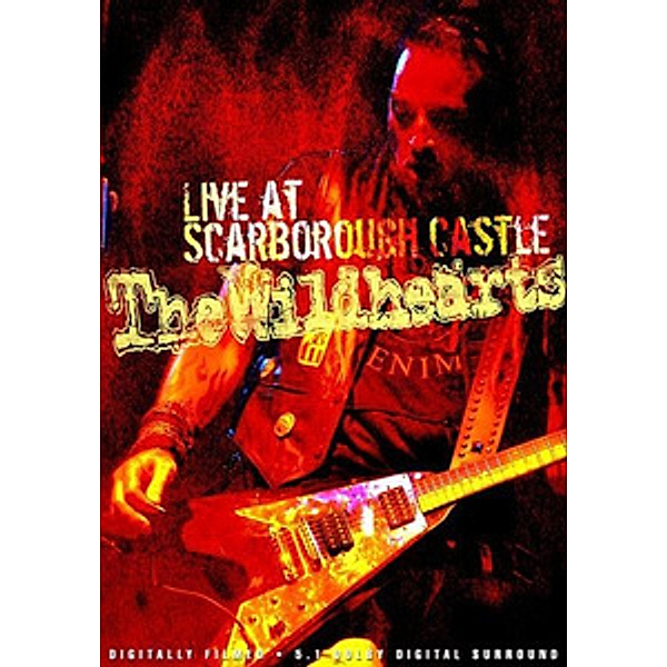 Live at Scarborough Castle, The Wildhearts