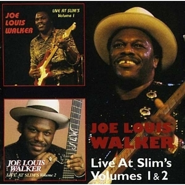 Live At Slim'S Volumes 1 & 2, Joe Louis Walker