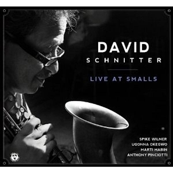 Live At Smalls, David Quartet Schnitter