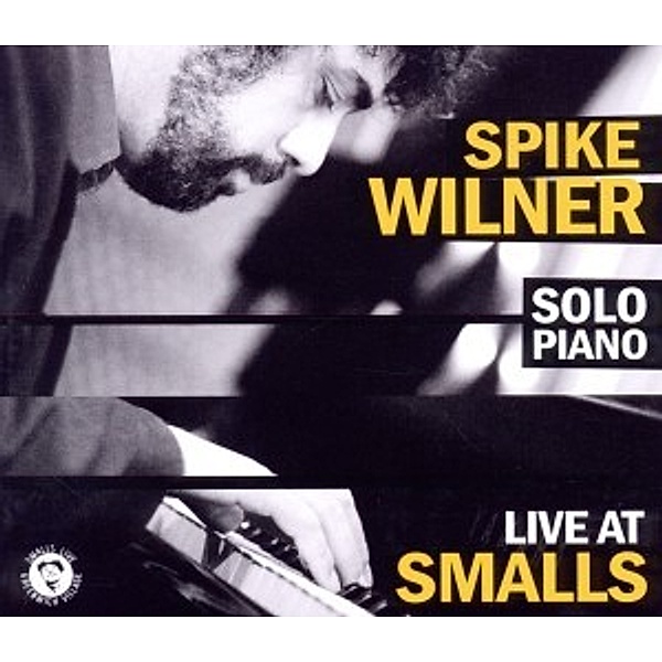 Live At Smalls, Spike Wilner