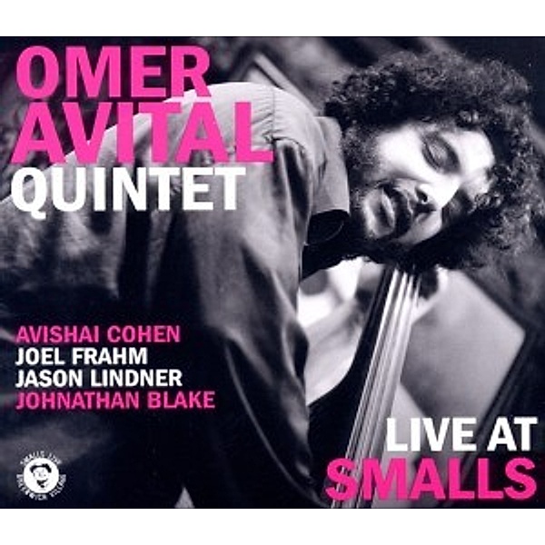 Live At Smalls, Omer Quintet Avital