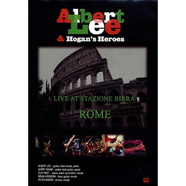 Live At Stazione Birra-Rome, Albert Lee & Hogan's Heroes