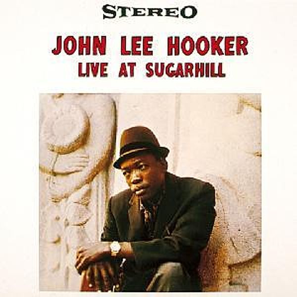 Live At Sugar Hill (Vinyl), John Lee Hooker