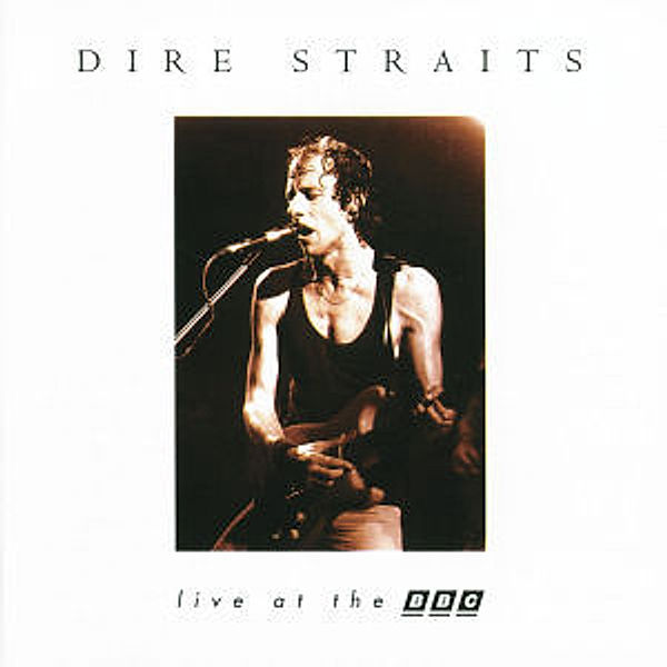 Live At The BBC, Dire Straits