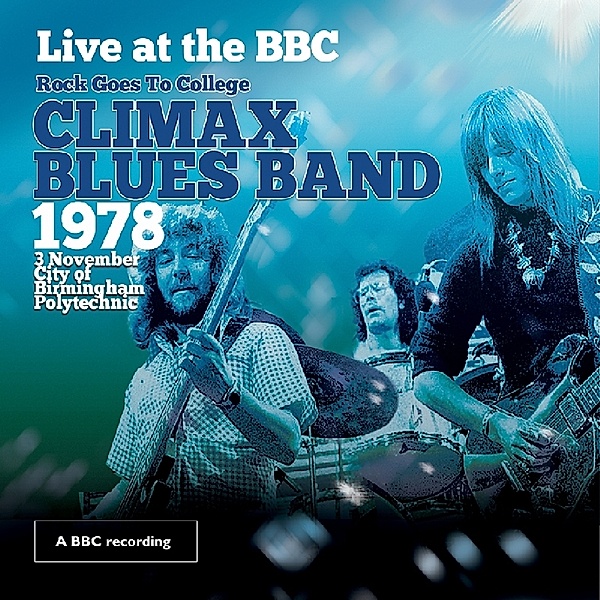 Live At The Bbc, Climax Blues Band