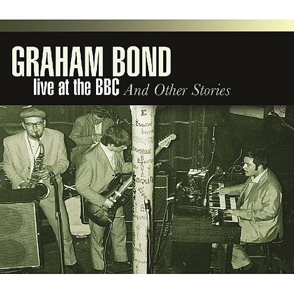 Live At The Bbc, Graham Bond