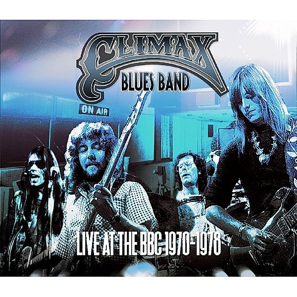 Live At The Bbc (Vinyl), Climax Blues Band