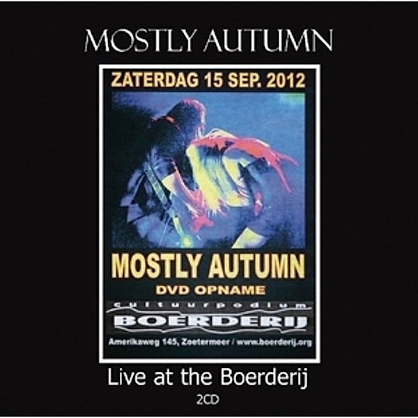 Live At The Boerderij, Mostly Autumn