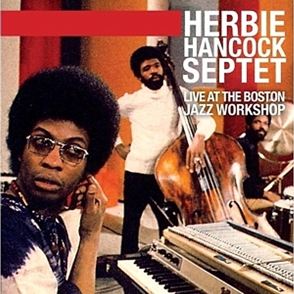 Live At The Boston Jazz Workshop (Vinyl), Herbie Hancock Septet