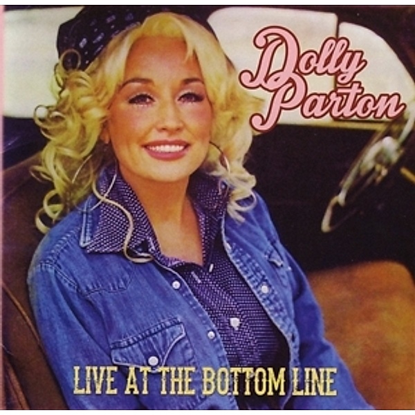 Live At The Bottom Line, Dolly Parton