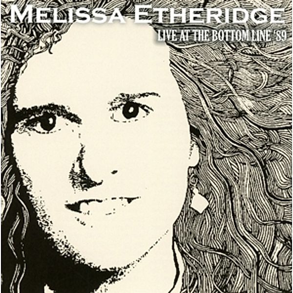 Live At The Bottom Line 89, Melissa Etheridge