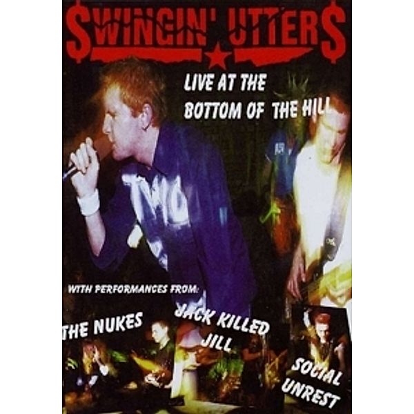 Live At The Bottom Of The Hill, Swingin' Utters