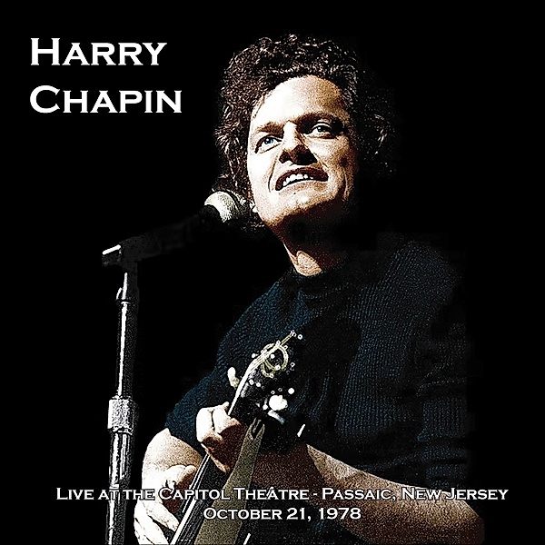 Live At The Capitol Theater Oct 21,1978 (Marble V, Harry Chapin