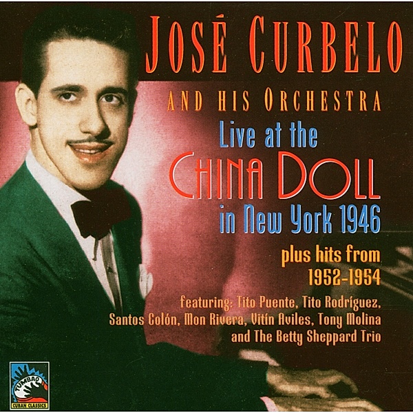 Live At The China Doll, Jose Curbelo