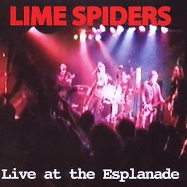 Live At The Esplanade, Lime Spiders