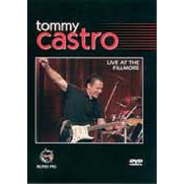 Live At The Fillmore, Tommy Castro