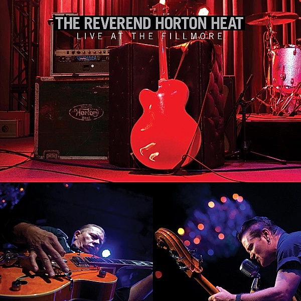 Live At The Fillmore, Reverend Horton Heat