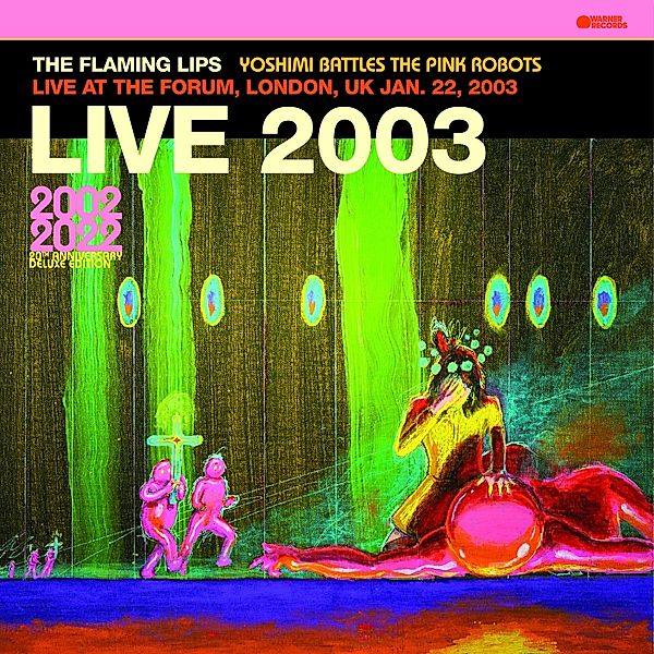 Live At The Forum,London,Uk(1/22/2003), The Flaming Lips