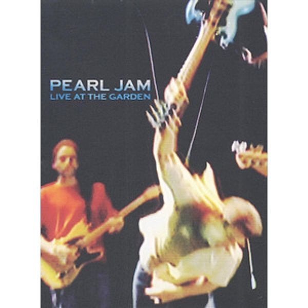 Live at the garden, Pearl Jam