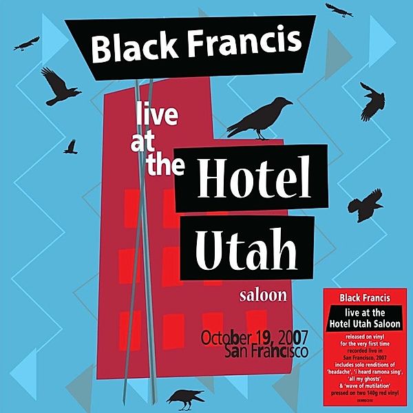 Live At The Hotel Utah Saloon (Red Vinyl 2lp-Set), Black Francis