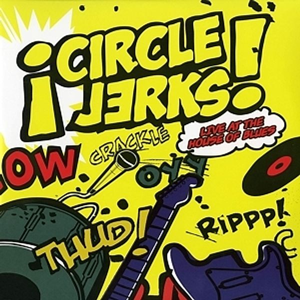 Live At The House Of Blue (Vinyl), Circle Jerks