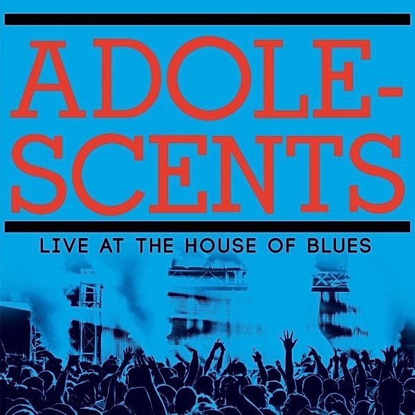 Live At The House Of Blues (Blue/Light Blue Splatt, Adolescents