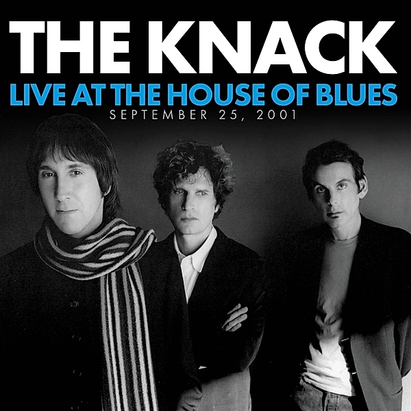 Live At The House Of Blues (Vinyl), The Knack