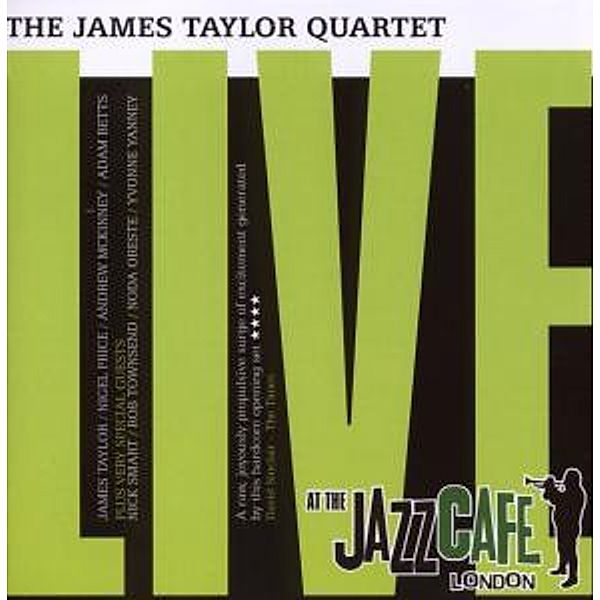 Live At The Jazz Cafe, James Taylor Quartet