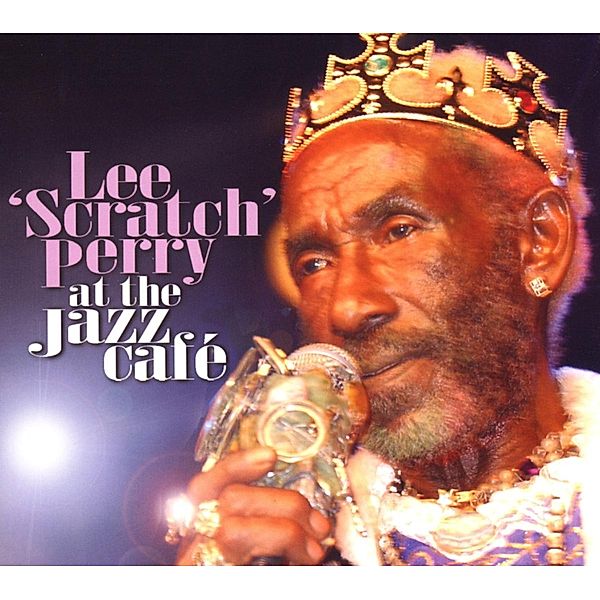 Live At The Jazz Cafe, Lee Perry