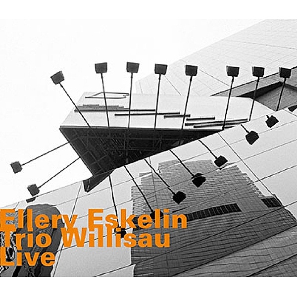 Live At The Jazz Festival Willisau 2015, Ellery Eskelin Trio