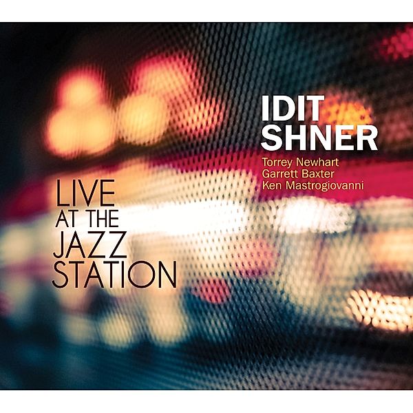 Live At The Jazz Station, Idit Shner