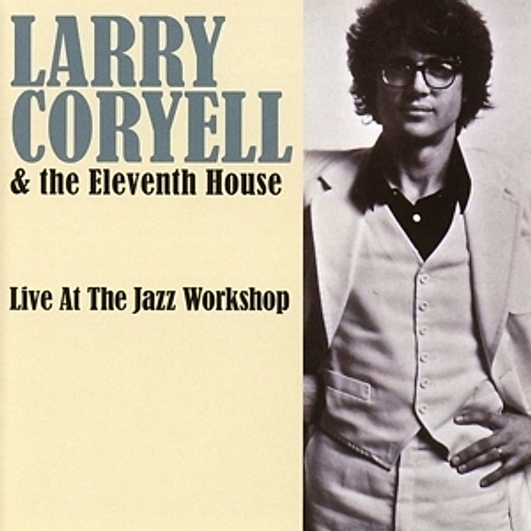 Live At The Jazz Workshop, Larry Coryell