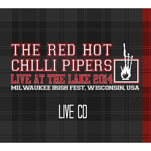 Live At The Lake 2014-, Red Hot Chilli Pipers