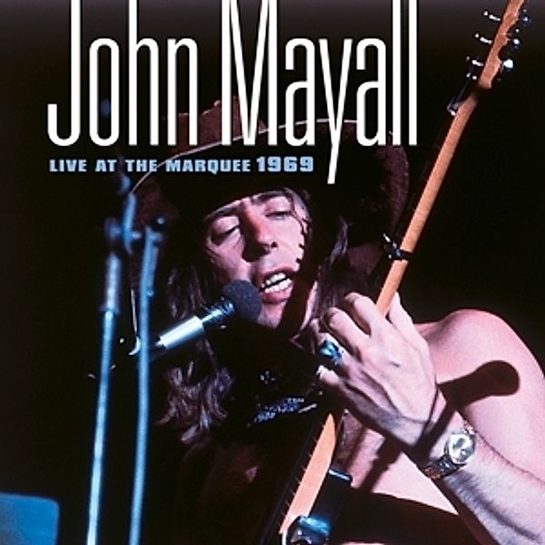 Live At The Marquee 1969 (Limited Cd Edition), John Mayall