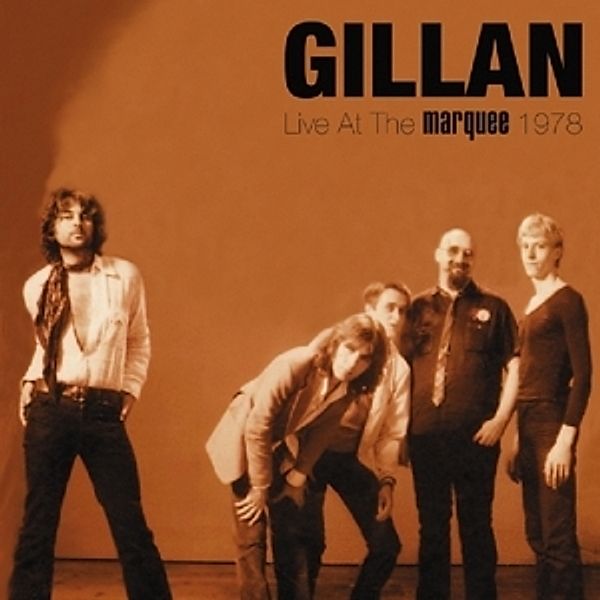 Live At The Marquee 1978, Gillan