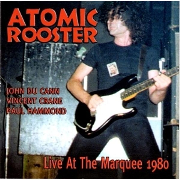 Live At The Marquee 1980, Atomic Rooster