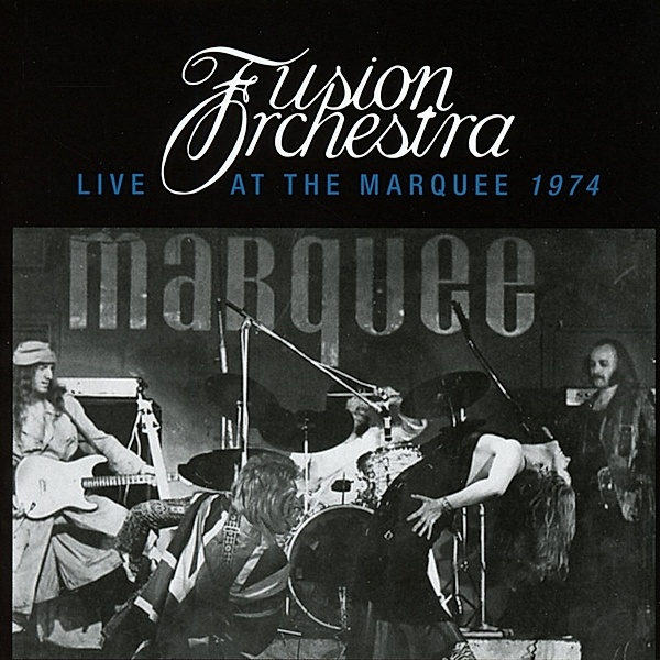 Live At The Marquee, Fusion Orchestra