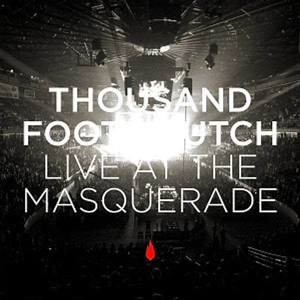 Live At The Masquerade, Thousand Foot Krutch