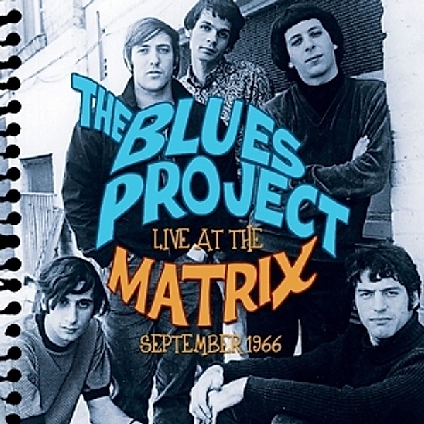 Live At The Matrix September 1966, The Blues Project