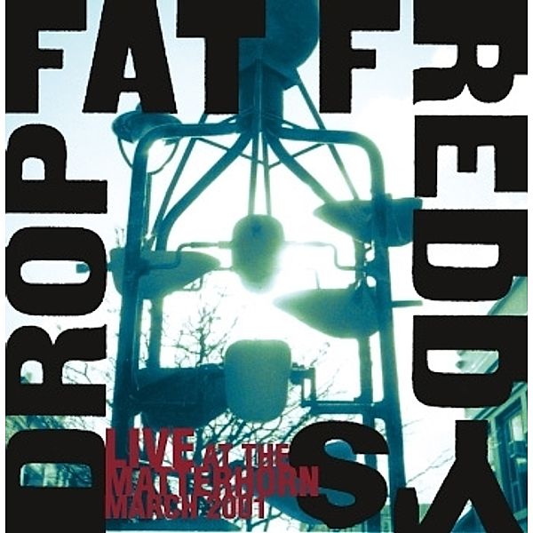 Live At The Matterhorn (Vinyl), Fat Freddy's Drop