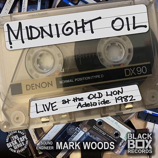 Live At The Old Lion,Adelaide 1982, Midnight Oil