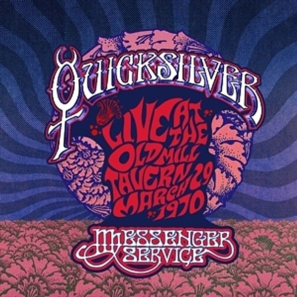 Live At The Old Mill Tave (Vinyl), Quicksilver Messenger Service