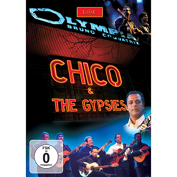 Live At The Olympia (Dvd), Chico & The Gypsies