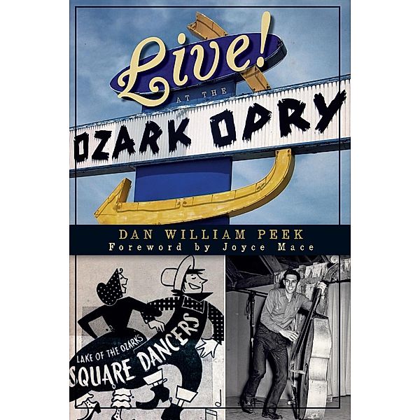Live! At the Ozark Opry, Dan William Peek