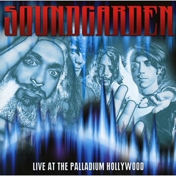 Live At The Palladium Hollywood California, Soundgarden